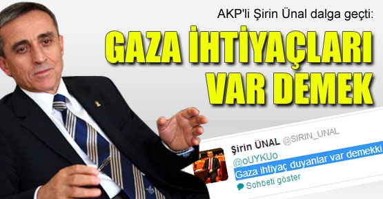  - akpli_sirin_unal_dalga_gecti_gaza_ihtiyaclari_var_demek_h11589